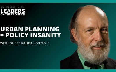 Leaders on the Frontier: Debunking Myths about Urban Sprawl with Randal O’Toole