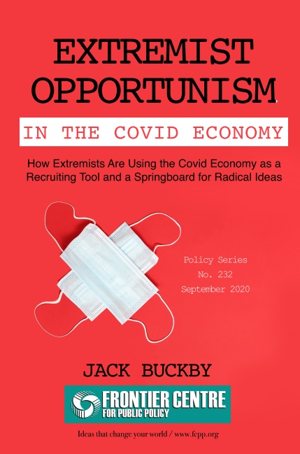 Extremist Opportunism in the COVID Economy