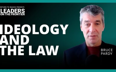 Leaders On The Frontier – Ideology and the Law – With Bruce Pardy