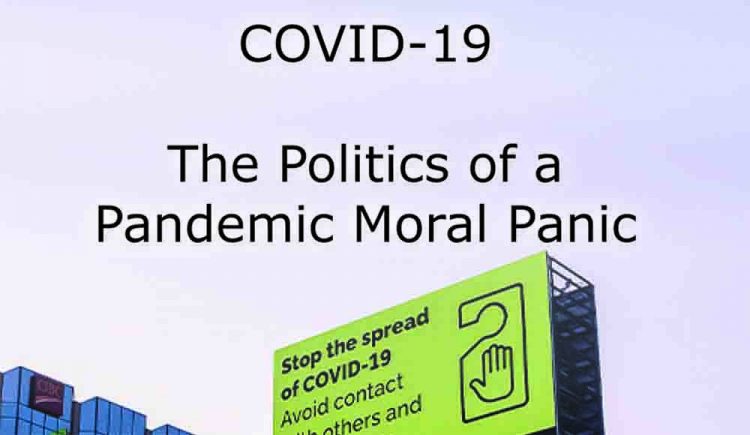 New Book Release: COVID-19: The Moral Panic of Pandemics