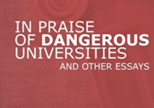 William Brooks: To Defend Academic Freedom, a Canadian Professor Calls for ‘Dangerous Universities’