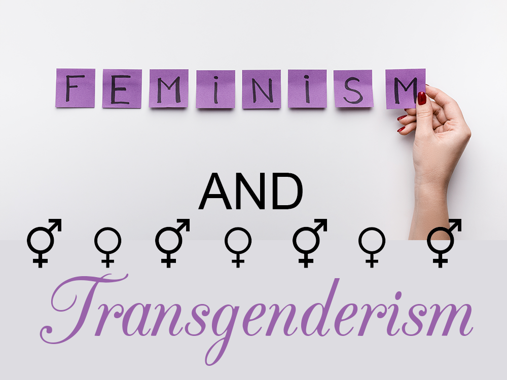 Feminism and Transgenderism