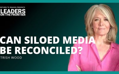 Leaders On The Frontier – Can Siloed Media Be Reconciled – With Trish Wood