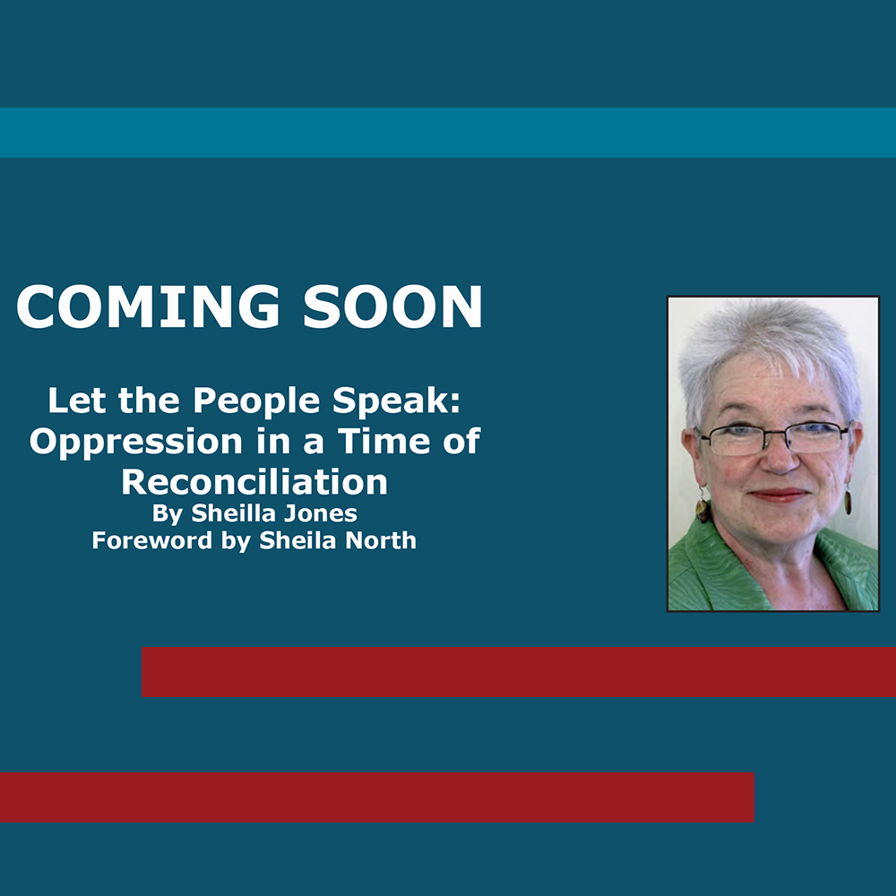 New Book Coming Soon … Let the People Speak: Oppression in a Time of Reconciliation