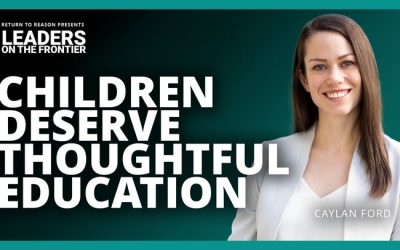 Leaders On The Frontier – Children’s Education: Revolutionized With Caylan Ford – Part 2