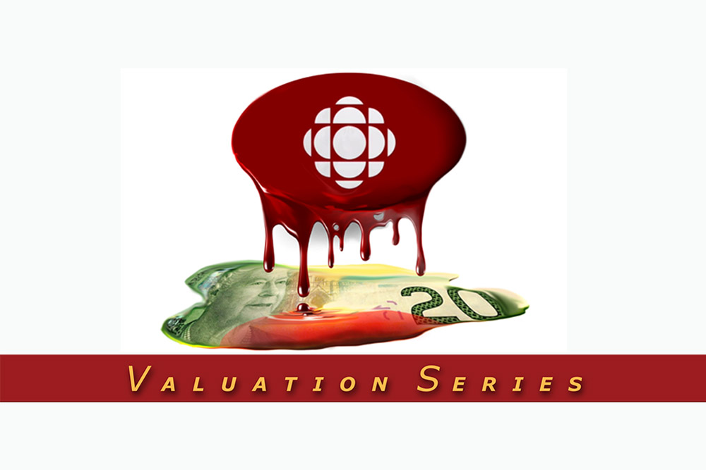 Continually Bleeding Cash: A Valuation & Strategic Appraisal of CBC, the Canadian Broadcasting Corporation