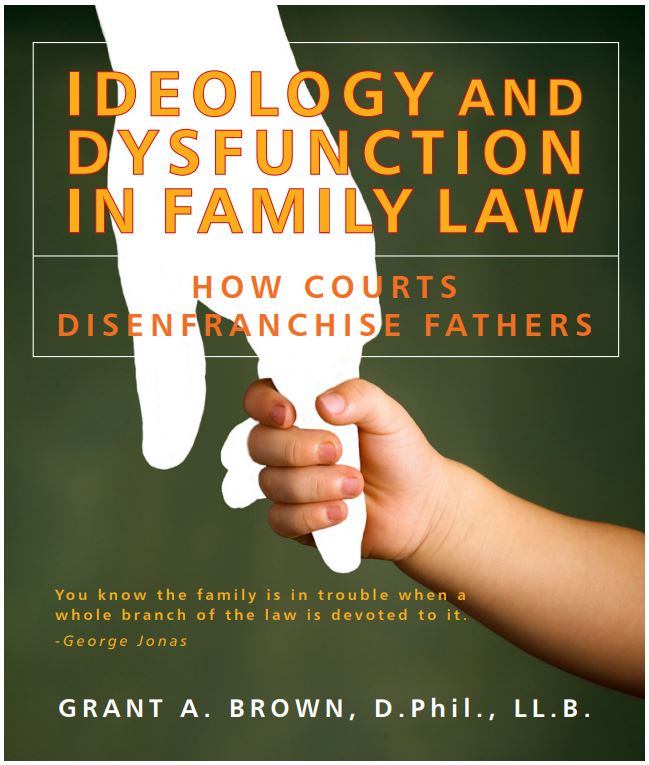 Ideology and Dysfunction in Family Law: How the courts disenfranchise fathers